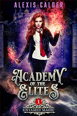 Untamed Magic (Academy of the Elites 1) by Alexis Calder