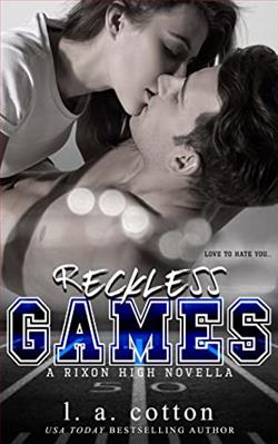 Reckless Games (Rixon High 3) by L.A. Cotton