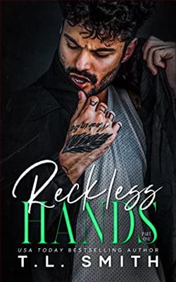 Reckless Hands by T.L. Smith