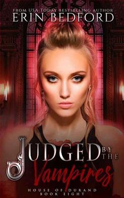 Judged By the Vampires (House of Durand) by Erin Bedford