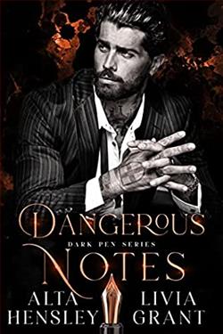 Dangerous Notes (Dark Pen) by Alta Hensley
