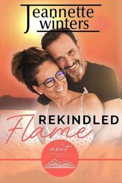 Rekindled Flame (The Next Chapter) by Jeannette Winters