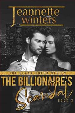 The Billionaire's Scandal (The Blank Check 3) by Jeannette Winters