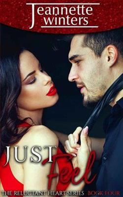 Just Feel (The Reluctant Heart 4) by Jeannette Winters