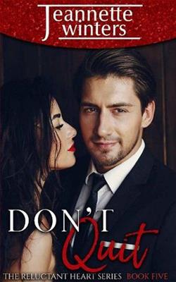 Don't Quit (The Reluctant Heart 5) by Jeannette Winters