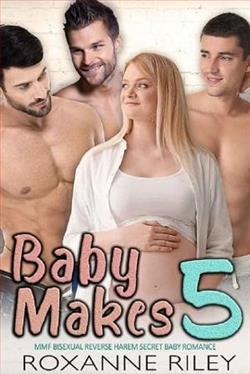 Baby Makes 5 by Roxanne Riley