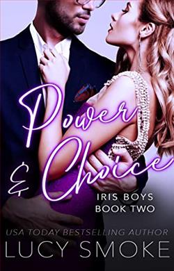 Power & Choice (Iris Boys 2) by Lucy Smoke