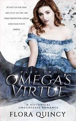 Omega's Virtue: Part Two (The Hartwell Sisters Saga 3) by Flora Quincy