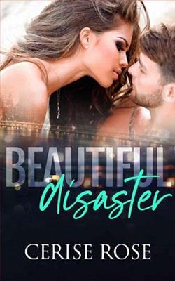 Beautiful Disaster by Cerise Rose