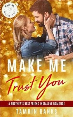 Make Me Trust You by Tamrin Banks