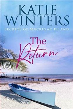 The Return (Secrets of Mackinac Island 2) by Katie Winters