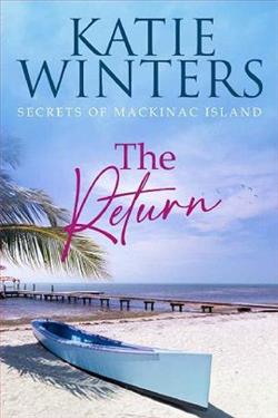 The Return (Secrets of Mackinac Island 2) by Katie Winters
