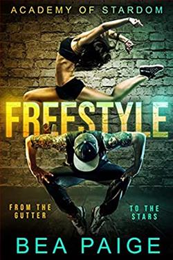 Freestyle (Academy of Stardom 1) by Bea Paige