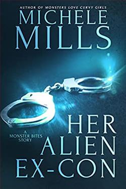 Her Alien Ex-Con (Monster Bites 4) by Michele Mills