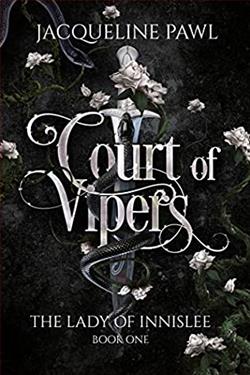Court of Vipers (The Lady of Innislee) by Jacqueline Pawl