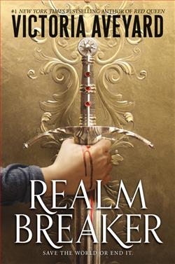 Realm Breaker (Realm Breaker 1) by Victoria Aveyard