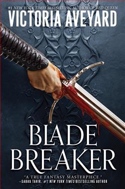 Blade Breaker (Realm Breaker 2) by Victoria Aveyard