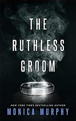 The Ruthless Groom (Arranged Marriage 2) by Monica Murphy