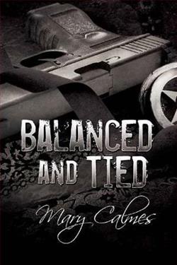 Balanced and Tied (Marshals 5) by Mary Calmes