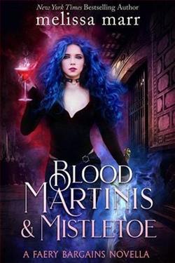 Blood Martinis & Mistletoe (Faery Bargains 1.50) by Melissa Marr