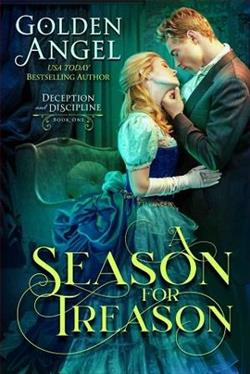 A Season for Treason (Deception and Discipline 1) by Golden Angel