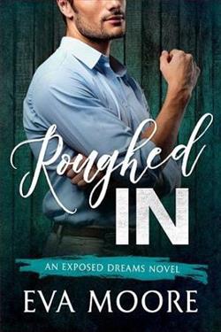 Roughed In by Eva Moore