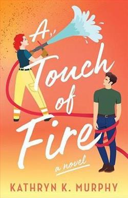 A Touch of Fire by Kathryn K. Murphy