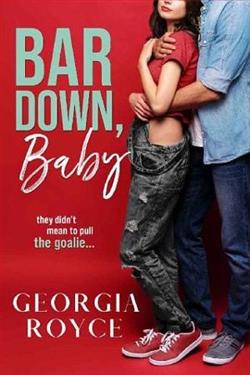 Bar Down, Baby by Georgia Royce
