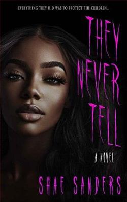 They Never Tell by Shae Sanders