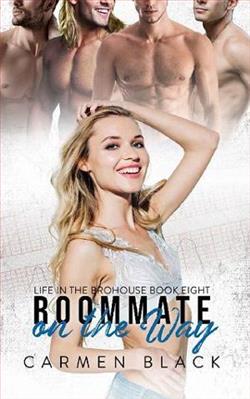 Roommate on the Way (Life in the Brohouse 8) by Carmen Black