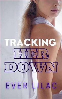 Tracking Her Down by Ever Lilac