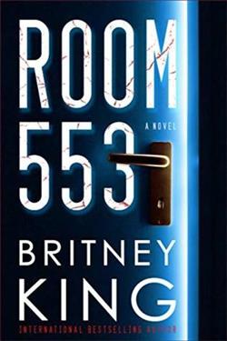Room 553: A Psychological Thriller by Britney King