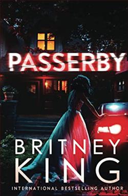 Passerby: A Psychological Thriller by Britney King