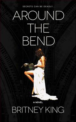 Around the Bend by Britney King