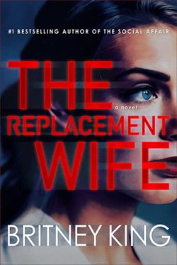 The Replacement Wife (New Hope 2) by Britney King