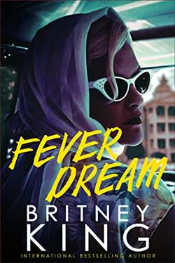 Fever Dream by Britney King