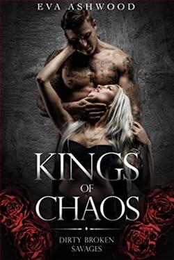 Kings of Chaos (Dirty Broken Savages 1) by Eva Ashwood