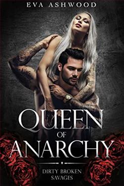 Queen of Anarchy (Dirty Broken Savages 2) by Eva Ashwood