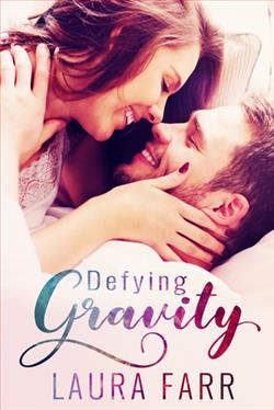 Defying Gravity (Healing Hearts 2) by Laura Farr