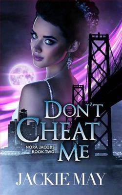 Don't Cheat Me (Nora Jacobs 2) by Jackie May