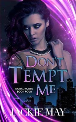 Don't Tempt Me (Nora Jacobs 4) by Jackie May