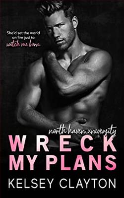 Wreck My Plans (North Haven University 3) by Kelsey Clayton