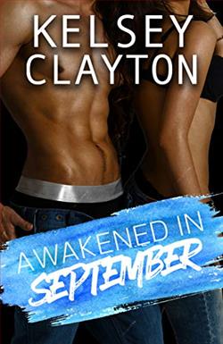 Awakened in September (Sleepless November Saga 4) by Kelsey Clayton