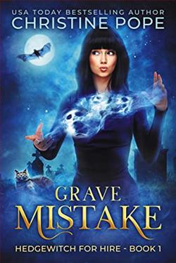 Grave Mistake (Hedgewitch 1) by Christine Pope