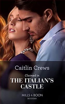 Claimed in the Italian's Castle by Caitlin Crews