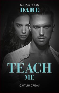 Teach Me (Filthy Rich Billionaires 1) by Caitlin Crews