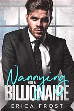 Nannying For A Billionaire by Erica Frost