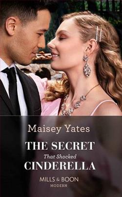 The Secret that Shocked Cinderella by Maisey Yates