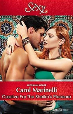 Captive for the Sheikh's Pleasure by Carol Marinelli
