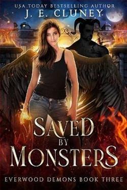 Saved By Monsters (Everwood Demons 3) by J.E. Cluney